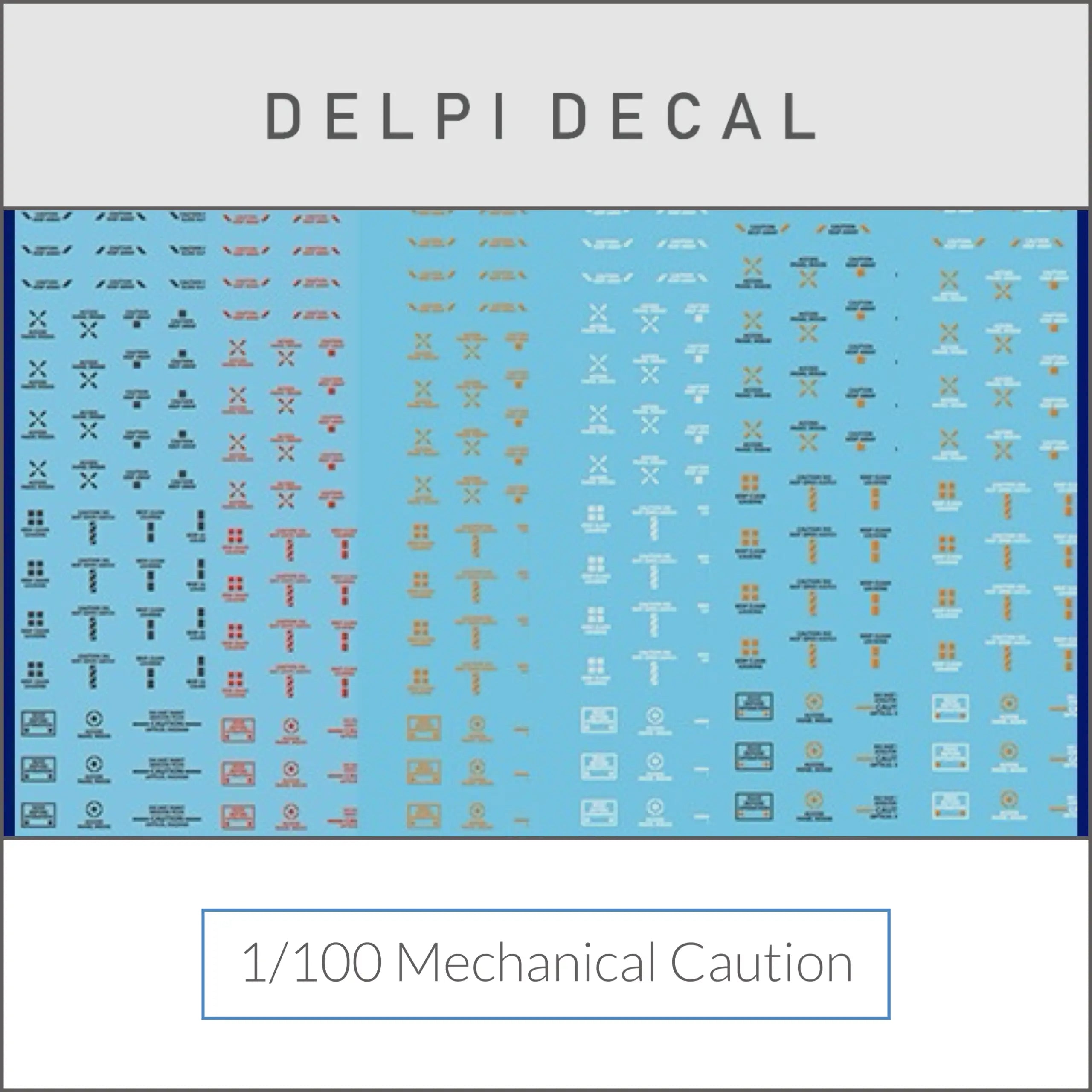Delpi Water Decal (ดิแคลน้ำ) 1/100 Mechanical Caution Delpi Decal