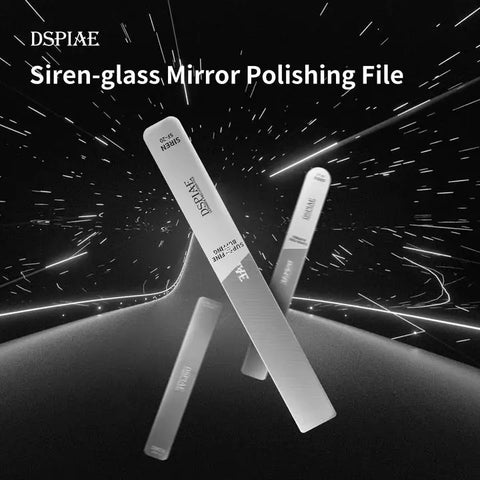 Siren-glass Mirror Polishing File By DSPIAE ตะไบขัด Dspiae